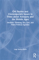 Luigi Andrea Berto - OLD STORIES AND CONTEMPORARY ISSUE