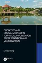 Limiao Deng - Cognitive and Neural Modelling for Visual Information Representation