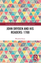 Winifred Ernst - John Dryden and His Readers: 1700