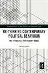 Sadiya Akram, Sadiya (Manchester Metropolitan University Akram - Re-Thinking Contemporary Political Behaviour