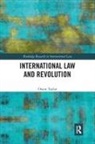 Owen Taylor, Taylor Owen - International Law and Revolution