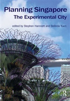Stephen (University of South Australia Hamnett, Stephen Yuen Hamnett, Stephen Hamnett, Hamnett Stephen, Belinda Yuen, Yuen Belinda - Planning Singapore