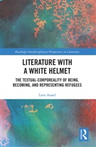 Lava Asaad - Literature With a White Helmet