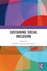 Beth R. Taket Crisp, Beth Taket Crisp, Ann Crisp Taket, Beth Crisp, Beth R. Crisp, Ann Taket... - Sustaining Social Inclusion