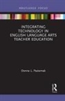 Donna L. Pasternak - Integrating Technology in English Language Arts Teacher Education