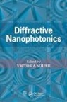 Victor A Soifer, Victor A Soifer - Diffractive Nanophotonics
