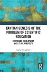 Rasoul Nejadmehr, Nejadmehr Rasoul - Kantian Genesis of the Problem of Scientific Education