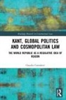 Claudio Corradetti, Corradetti Claudio - Kant, Global Politics and Cosmopolitan Law
