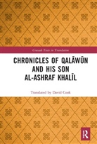 David Cook, Translated by David Cook - Chronicles of Qalawun and His Son Al-Ashraf Khalil
