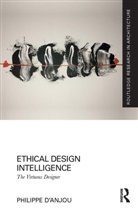 Philippe d’Anjou, Philippe d'Anjou, Philippe D''anjou, Philippe (Florida Atlantic University D''anjou - Ethical Design Intelligence