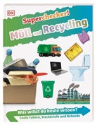 Anita Ganeri - Superchecker! Müll und Recycling