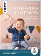 Brigitte Zimmermann - Stricken für die Kleinsten (kreativ.startup.)