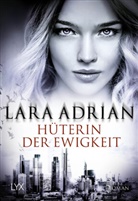 Lara Adrian - Hüterin der Ewigkeit