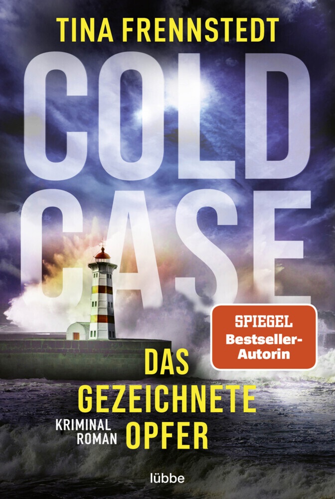 Tina Frennstedt - Cold Case - Das gezeichnete Opfer - Kriminalroman