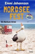 Emmi Johannsen - Mordseefest