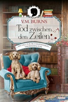 V M Burns, V. M. Burns - Tod zwischen den Zeilen