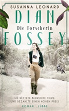 Susanna Leonard - Dian Fossey - Die Forscherin