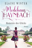 Elaine Winter - Modehaus Haynbach - Momente des Glücks