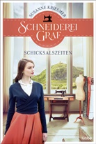 Susanne Kriesmer - Die Bad Godesberg Familiensaga - Band 1: Schneiderei Graf - Schicksalszeiten