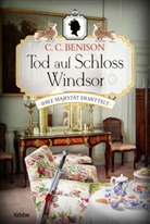 C C Benison, C. C. Benison - Tod auf Schloss Windsor