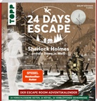 Philipp Wirthgen, Ti Zhou - 24 DAYS ESCAPE - Der Escape Room Adventskalender: Sherlock Holmes und die Dame in Weiß