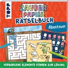Norbert Pautner - Zauberpapier Rätselbuch Abenteuer