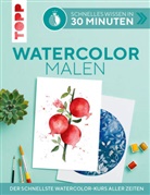 Andrea Schlemmer - Schnelles Wissen in 30 Minuten - Watercolor malen