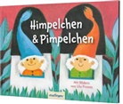 Lilo Fromm - Himpelchen und Pimpelchen