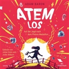 Adam Baron, Jodie Ahlborn, Julian Greis - Atemlos, 6 Audio-CD (Audio book)