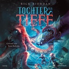 Rick Riordan, Toini Ruhnke - Tochter der Tiefe, 6 Audio-CD (Audio book)