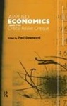 Paul Downward, Downward Paul - Applied Economics and the Critical Realist Critique