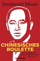 Desmond Shum - Chinesisches Roulette