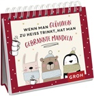 Groh Verlag, Groh Verlag - Wenn man Glühwein zu heiß trinkt, hat man gebrannte Mandeln