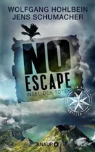 Wolfgan Hohlbein, Wolfgang Hohlbein, Jens Schumacher, Steffen Winkler - No Escape - Insel der Toten