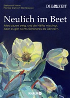 Stefanie Flamm, Monika Dietrich-Bartkiewicz - Neulich im Beet