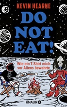 Kevin Hearne - Do not eat!