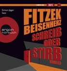 Micky Beisenherz, Sebastian Fitzek, Simon Jäger - Schreib oder stirb, 1 Audio-CD, 1 MP3 (Hörbuch)
