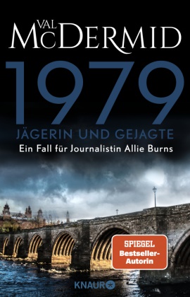 Val McDermid - 1979 - Jägerin und Gejagte - Die neue Serie von Bestseller-Autorin Val McDermid