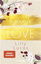 Lilly Lucas - A Place to Love