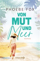 Phoebe Fox - Von Mut und Meer