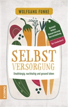 Wolfgang Funke - Selbstversorgung