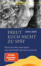 Janice Jakait - Freut euch nicht zu spät