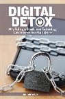 Bernadette Schell, Bernadette H. Schell - Digital Detox