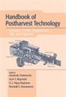 Amalendu Chakraverty, Chakraverty Amalendu, Arun S. Mujumdar, Mujumdar Arun S., Hosahalli S. Ramaswamy, Ramaswamy Hosahalli S. - Handbook of Postharvest Technology