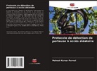 Mahesh Kumar Porwal - Protocole de détection de porteuse à accès aléatoire