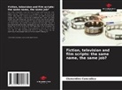 Clémentine Concédieu - Fiction, television and film scripts: the same name, the same job?