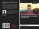 ADINANI Istizad - Development of a wooden coastal path