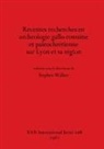 Stephen Walker - Récentes recherches en archéologie gallo-romaine et paléochrétienne sur Lyon et sa région