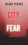 Blake Pierce - City of Fear