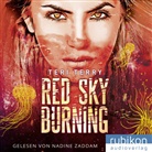 Teri Terry, Nadine Zaddam - Red Sky Burning, Audio-CD, MP3 (Hörbuch)